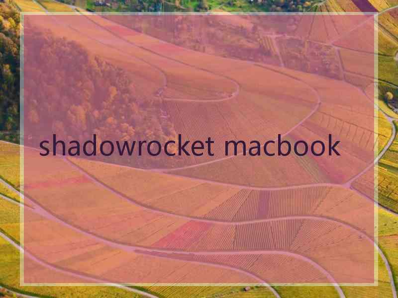 shadowrocket macbook