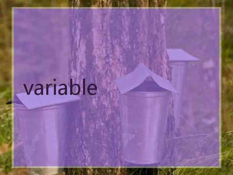 variable